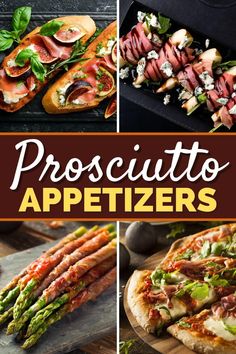 the cover of prosciutto appetizers, including asparagus and other vegetables