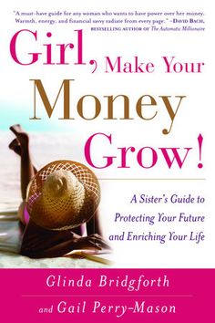 the book cover for girl, make your money grow