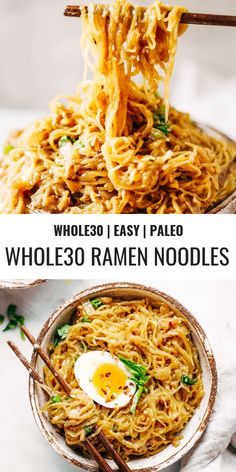 noodles with an egg on top and the words whole 30 easy palenoles above it