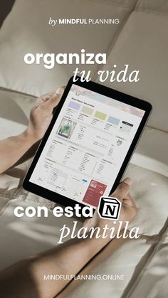 a person holding an ipad in their hands with the words organiza tuvidda con est