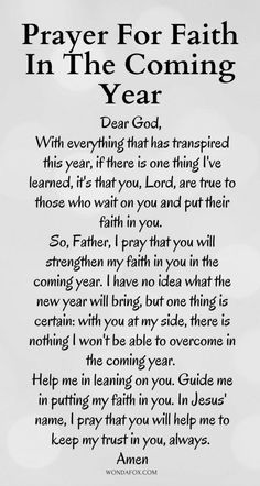 a poem written in black and white with the words prayer for faith in the coming year