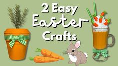 two easy easter crafts for kids to make with carrots, bunny and other items