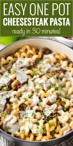 an easy one pot cheesesteak pasta recipe is ready in 30 minutes