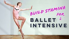 a woman in a pink leotard and black bra is dancing with the words build stamping for ballet intensive