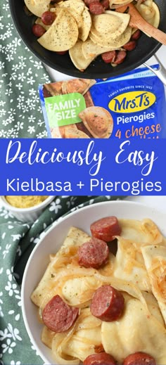 Buttery Kielbasa and large pierogis plated and in a skillet with a wooden spoon and Mrs. T's Pierogies bag. Kielbasa Pierogies, Kielbasa And Pierogies, Pierogies And Kielbasa, Pasta Fagioli Soup Recipe, Frozen Pierogies, Sauteed Onions, Pierogi Recipe, Meals For Four, Whipped Potatoes