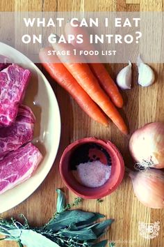 what can i eat on gas into? steak, onions, carrots and garlic