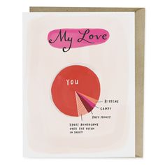 a card with the words,'my love you'and an image of a pie