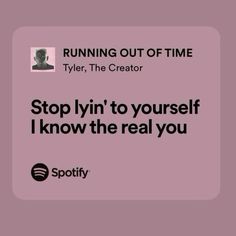 the text reads, running out of time tyler, the creator stop lynn to yourself i know