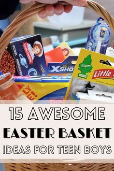 a basket filled with different types of items and text that reads 15 awesome easter basket ideas for teen boys