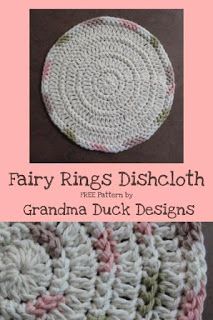 crocheted dishcloths with the words fairy rings dishcloth written on them