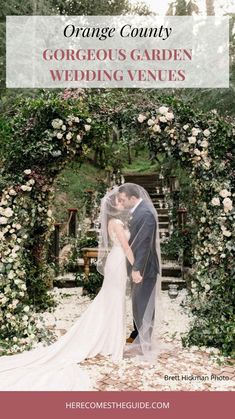 an orange county wedding venue with the words gorgeous garden wedding venues on it's cover