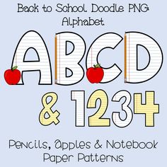 back to school doodle png alphabet and 1234 pencils, apples & notebook paper patterns