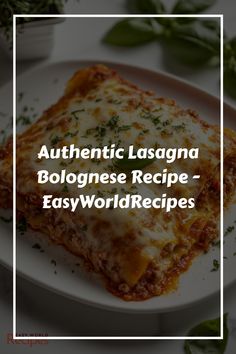 a white plate topped with lasagna and cheese covered lasagna casserole