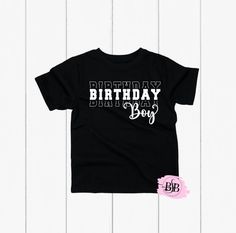 Birthday Boy Shirt, Boy Birthday Shirt, The Birthday Boy, The Birthday Boy Shirt, 1st Birthday Shirt, Birthday Boy, First Birthday The design is adhered to the shirt with a premium professional heat press for optimum quality! I use TOP Quality Shirts.  The shirts are VERY SOFT!! The shirts are true to size. Shirts ship out within 1 business days (MON-FRI) or less and take an additional 2-5 days to arrive. Each shirt is custom and made special just for your little one.  Subscribe to Our Youtube C Black Letter Print Shirt For Birthday, Birthday Black T-shirt With Number Print, Black Number Print T-shirt For Birthday, 1st Birthday Boy Shirt, Boy Birthday Shirt, Toddler Girl Tees, 1st Birthday Shirt, Birthday Boy Shirt, 2nd Birthday Shirt