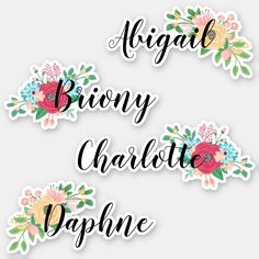 three stickers with flowers and words that say'alright, bloomy charlotte dappne