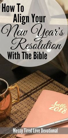 a pink book with the title how to align your new year's resolution with the bible