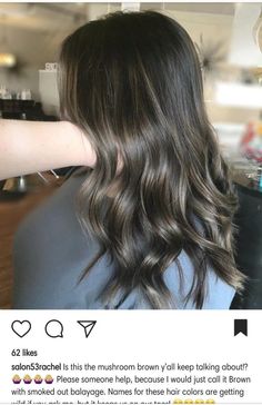 Mushroom Brown Balayage, Mushroom Brown Hair, Mushroom Brown, Ash Hair Color, Hair Dyes, Beautiful Hair Color, Brown Hair Balayage, Awesome Hair, Brown Balayage