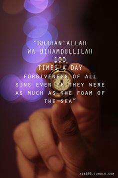 a person holding a coin in their hand with the caption saying,'suhan allaah wa bhamdullillah 100 times a day