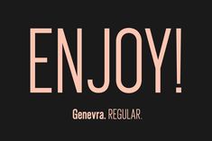 the word enjoy is written in pink on a black background with an inscription below it