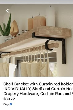 the shelf bracket with curtain rod holds individually, shelf and curtain hooks