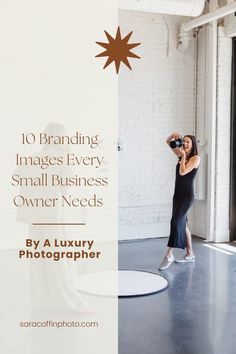 a woman standing in front of a white brick wall with the words 10 branding images every small business owner needs