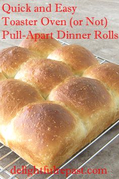 Quick and Easy Toaster Oven (or Regular Oven) Pull-Apart Dinner Rolls / www.delightfulrepast.com Toaster Oven Dinner, Toaster Oven Cake, Toaster Oven Desserts, Boat Meals, Quick Dinner Rolls, Oven Food, Oven Meals