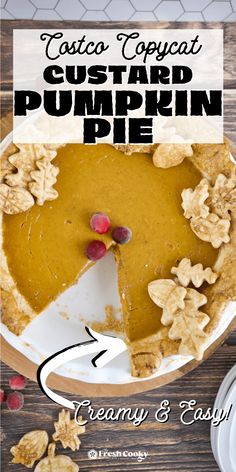 a close up of a pie on a plate with the words custard pumpkin pie