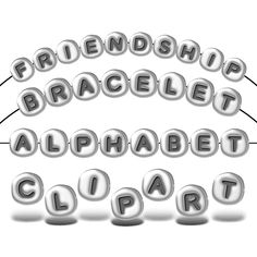 the words friendship, braclet, alphabet and clipart are arranged in white letters