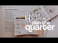 an open planner with the words how to plan the quarter