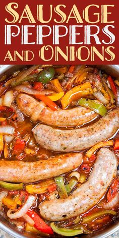 sausages, peppers and onions in a pan with the title overlay above it