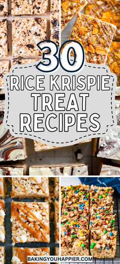 rice krispie treat recipe collage with text overlays that reads 30 rice krispies treat recipes