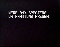 there are only two speakers on the wall in front of this sign that says, we're any spectators or phantoms present