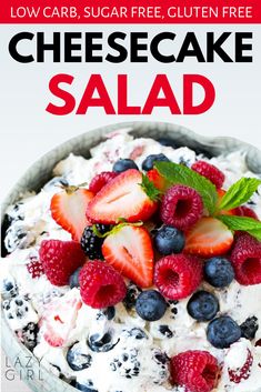 the cover of low carb, sugar - free gluten free cheesecake salad