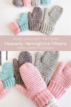 crochet mittens with text that reads free crochet pattern heavenly herringbone mittens