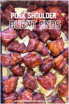 pork shoulder and burnt ends on a tray with text overlay that reads pork shoulder burn ends