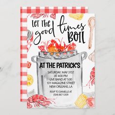 a card with the words let the good times boil at the patrick's on it