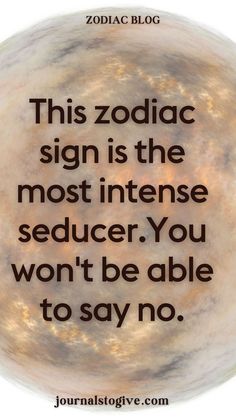 This zodiac sign is the most intense seducer. You won't be able to say no. When it comes to seduction, one zodiac sign reigns supreme. Discover their secrets and why resisting them is nearly impossible.