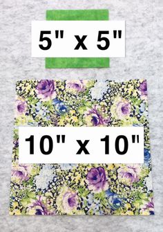 two pieces of fabric with the numbers 5x5 and 10x10