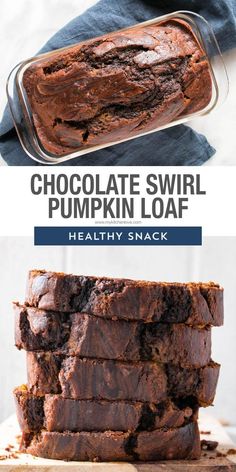 chocolate swirl pumpkin loaf is stacked on top of each other with the words, healthy snack