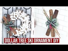 dollar tree ski ornament diy with cotton balls and wooden dows for the front door