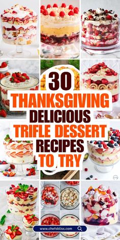 thanksgiving desserts with the words 30 thanksgiving delicious dessert recipes to try on top and bottom