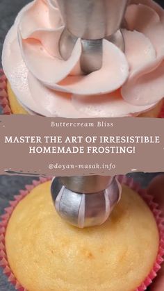 a close up of a cupcake with frosting on top and the words, master the art of irresistibleible homemade frosting