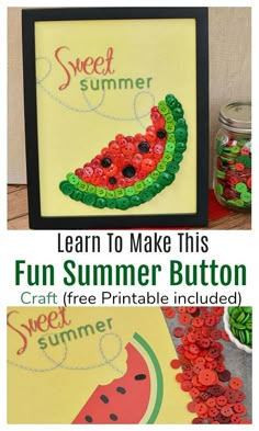 a watermelon craft made out of buttons with the words learn to make this fun summer button craft free printable included