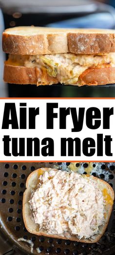 there are two pictures with the words air fryer tuna melt on them