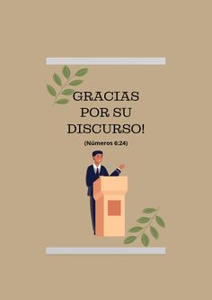 a man standing at a podium with the words gracias por su discurso