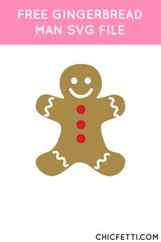 a gingerbread man svg file is shown with the words free gingerbread man svg file