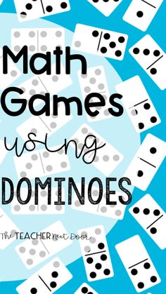 math games using dominoes to teach students how to use them for their own activities