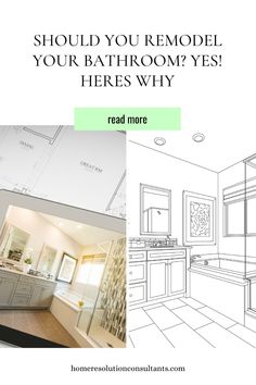 a bathroom with the words should you remodel your bathroom? here's why