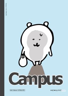 a poster with the words campus on it and an image of a white cat sitting on top