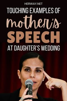 a woman speaking into a microphone with the words touching examples of mother's speech at daughter's wedding